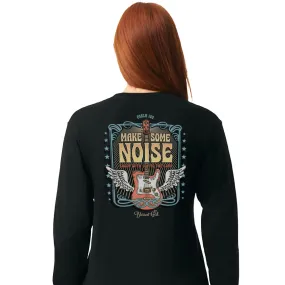 Blessed Girl Womens Long Sleeve T-Shirt Make Some Noise