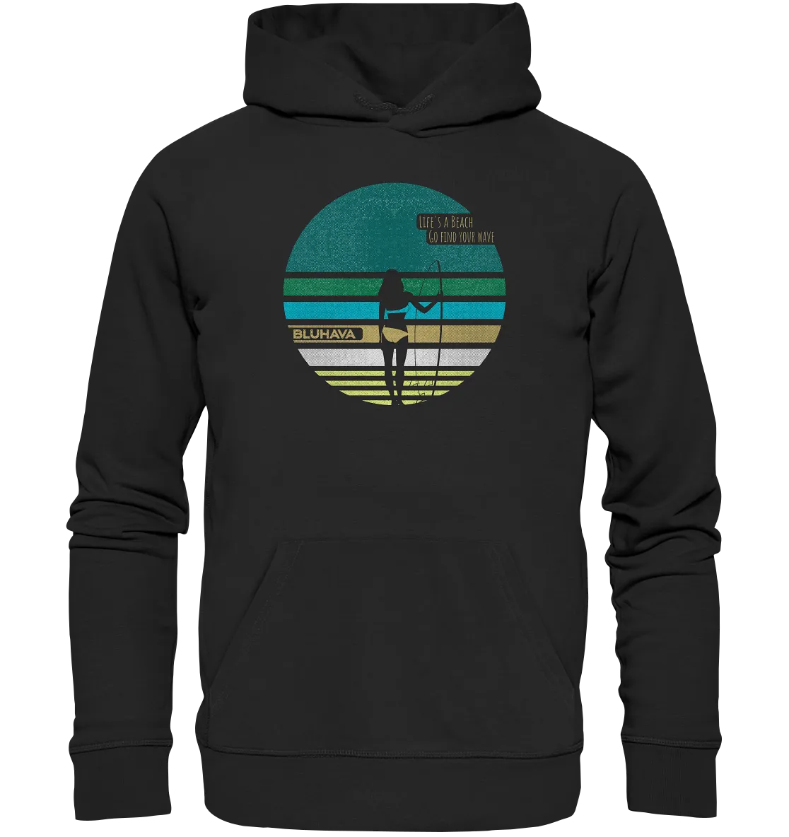 "Life's a Beach Go find your wave" - Unisex Premium Organic Hoodie