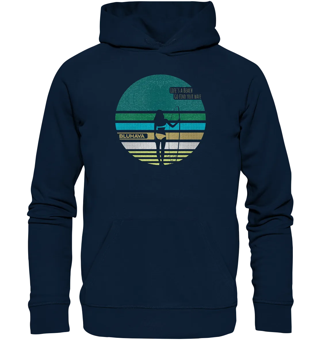 "Life's a Beach Go find your wave" - Unisex Premium Organic Hoodie