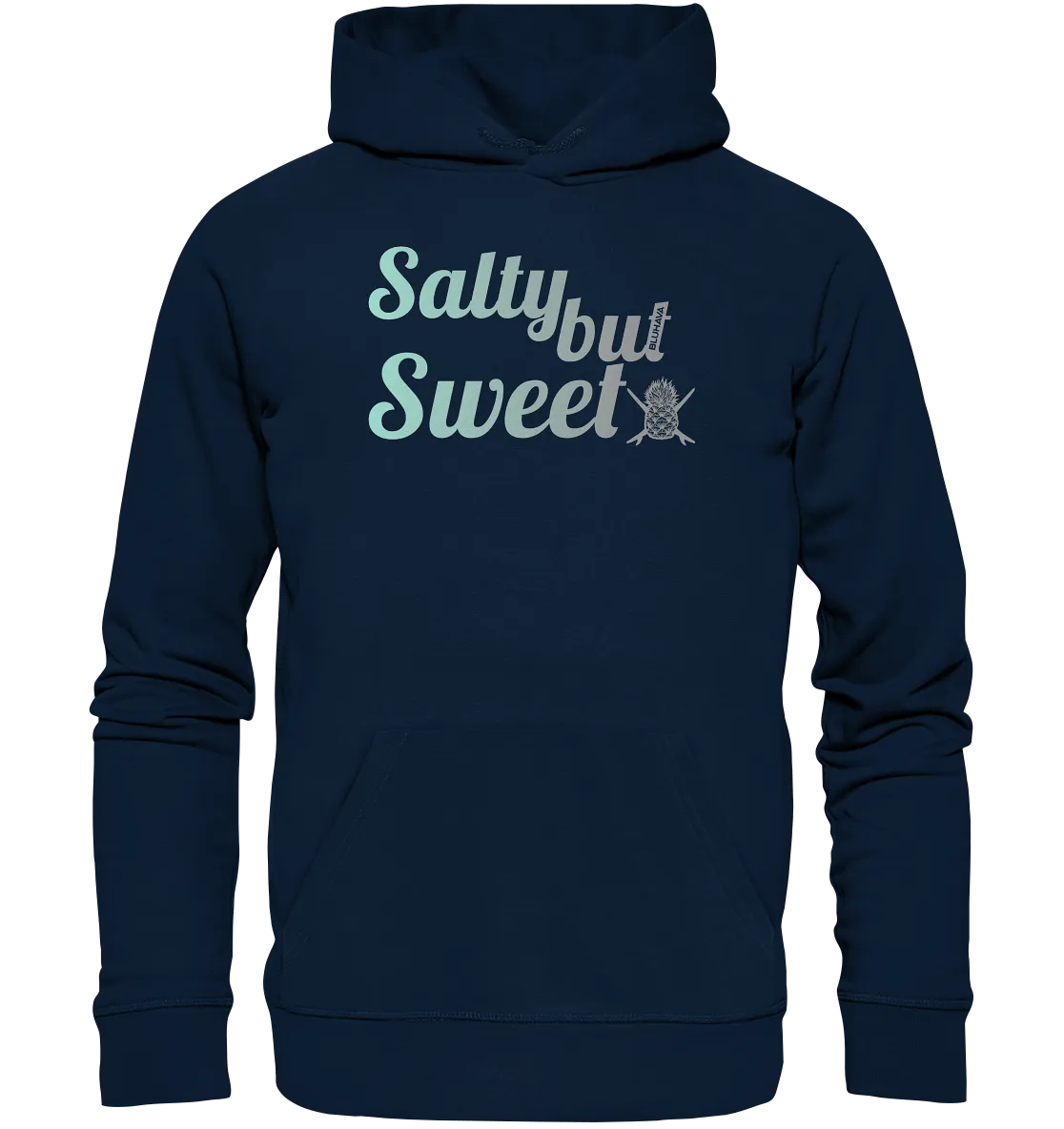 "Salty but Sweet" - Unisex Premium Organic Hoodie